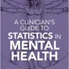 A Clinician’s Guide to Statistics in Mental Health 2e (PDF)