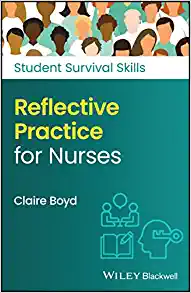 Reflective Practice for Nurses (Student Survival Skills) (PDF)