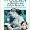 A History of Women in Medicine and Medical Research: Exploring the Trailblazers of STEM (EPUB)