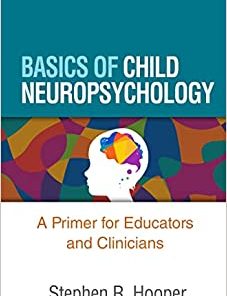 Basics of Child Neuropsychology: A Primer for Educators and Clinicians (PDF)