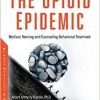 Substance Use Disorders: Medical, Nursing and Counseling Behavioral Treatment (PDF)