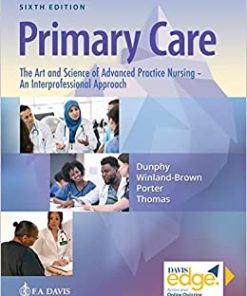 Primary Care The Art and Science of Advanced Practice Nursing – an Interprofessional Approach, 6th Edition (EPUB)