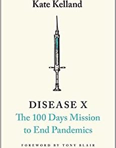 Disease X: The 100 Days Mission to End Pandemics (EPUB)