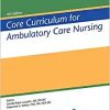 Core Curriculum for Ambulatory Care Nursing (PDF)