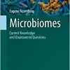 Microbiomes: Current Knowledge and Unanswered Questions (The Microbiomes of Humans, Animals, Plants, and the Environment, 2) (EPUB)