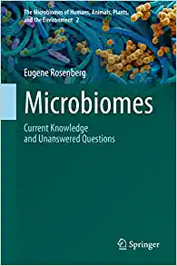 Microbiomes: Current Knowledge and Unanswered Questions (The Microbiomes of Humans, Animals, Plants, and the Environment, 2) (EPUB)