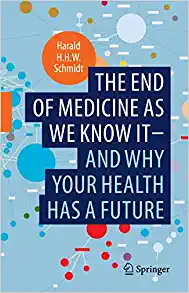 The end of medicine as we know it – and why your health has a future (EPUB)