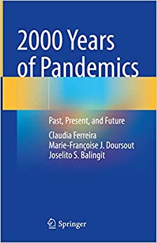 2000 Years of Pandemics: Past, Present, and Future (Original PDF from Publisher) 2000 Years of Pandemics: Past, Present, and Future (Original PDF from Publisher)