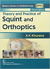 Theory and Practice of Squint and Orthoptics, 3rd edition (Modern System of Ophthalmology (MSO) Series) (PDF)