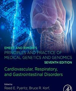 Emery and Rimoin’s Principles and Practice of Medical Genetics and Genomics: Cardiovascular, Respiratory, and Gastrointestinal Disorders, 7th Edition (EPUB)