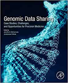 Genomic Data Sharing: Case Studies, Challenges, and Opportunities for Precision Medicine (EPUB)