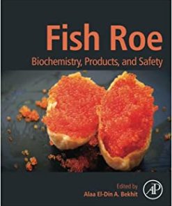 Fish Roe: Biochemistry, Products, and Safety (EPUB)