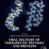 Oral Delivery of Therapeutic Peptides and Proteins (PDF)