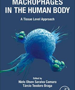 Macrophages in the Human Body: A Tissue Level Approach (PDF)