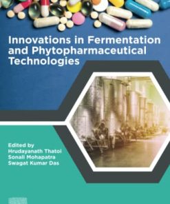 Innovations in Fermentation and Phytopharmaceutical Technologies (EPUB)