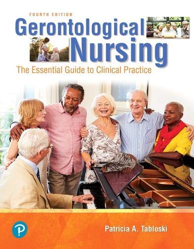 Gerontological Nursing: The Essential Guide to Clinical Practice, 4th Edition (PDF) Gerontological Nursing: The Essential Guide to Clinical Practice, 4th Edition (PDF)