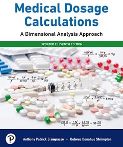 Medical Dosage Calculations: A Dimensional Analysis Approach, Updated Edition, 11th Edition (PDF)