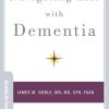 Navigating Life with Dementia (Brain and Life Books) (EPUB)