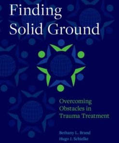 Finding Solid Ground: Overcoming Obstacles in Trauma Treatment (EPUB)