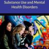 Adolescent Co-Occurring Substance Use and Mental Health Disorders (EPUB)