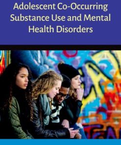 Adolescent Co-Occurring Substance Use and Mental Health Disorders (EPUB)