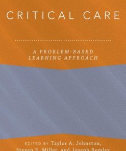 Critical Care: A Problem-Based Learning Approach (Anaesthesiology: A Problem Based Learning Approach) (PDF)