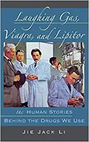 Laughing Gas, Viagra, and Lipitor: The Human Stories behind the Drugs We Use (EPUB)