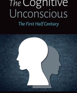 The Cognitive Unconscious: The First Half Century (EPUB)