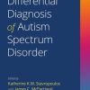 Differential Diagnosis of Autism Spectrum Disorder (PDF)