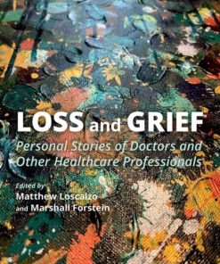 Loss and Grief: Personal Stories of Doctors and Other Healthcare Professionals (PDF)