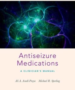 Antiseizure Medications: A Clinician’s Manual, 3rd Edition (PDF)