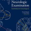 The Neurologic Examination: Scientific Basis for Clinical Diagnosis, 2nd edition (PDF)