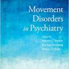 Movement Disorders in Psychiatry (PDF) Movement Disorders in Psychiatry (PDF)