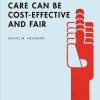 How Health Care Can Be Cost-Effective and Fair (EPUB)