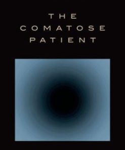 The Comatose Patient, 2nd Edition (PDF)