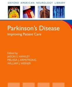 Parkinson’s Disease: Improving Patient Care (Oxford American Neurology Library) (PDF)