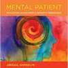 Mental Patient: Psychiatric Ethics from a Patient’s Perspective (Basic Bioethics) (EPUB)