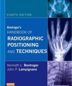 Bontrager’s Handbook of Radiographic Positioning and Techniques, 8th Edition (PDF)