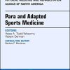 Para and Adapted Sports Medicine, An Issue of Physical Medicine and Rehabilitation Clinics of North America (Volume 29-2) (The Clinics: Orthopedics, Volume 29-2) (PDF)