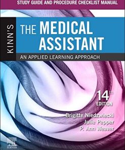 Study Guide and Procedure Checklist Manual for Kinn’s The Medical Assistant,14th Edition (PDF)