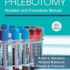 Phlebotomy: Worktext and Procedures Manual, 5th Edition (PDF) Phlebotomy: Worktext and Procedures Manual, 5th Edition (PDF)