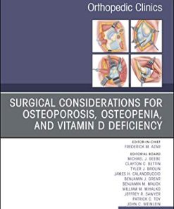 Surgical Considerations for Osteoporosis, Osteopenia, and Vitamin D Deficiency, An Issue of Orthopedic Clinics (Volume 50-2) (The Clinics: Orthopedics, Volume 50-2) (PDF)