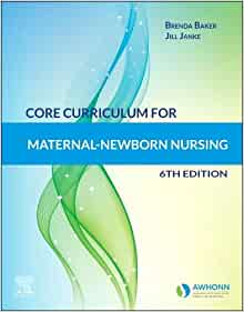 Core Curriculum for Maternal-Newborn Nursing, 6th edition (PDF)