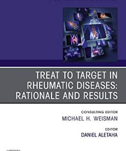 Treat to Target in Rheumatic Diseases: Rationale and Results (Volume 45-4) (The Clinics: Internal Medicine, Volume 45-4) (PDF)