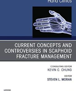 Current Concepts and Controversies in Scaphoid Fracture Management, An Issue of Hand Clinics (Volume 35-3) (The Clinics: Orthopedics, Volume 35-3) (PDF)