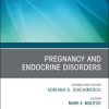 Pregnancy and Endocrine Disorders, An Issue of Endocrinology and Metabolism Clinics of North America (Volume 48-1) (The Clinics: Internal Medicine, Volume 48-1) (PDF) Pregnancy and Endocrine Disorders, An Issue of Endocrinology and Metabolism Clinics of North America (Volume 48-1) (The Clinics: Internal Medicine, Volume 48-1) (PDF)