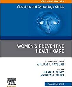 Womens Preventive Health Care, An Issue of OB/GYN Clinics of North America (Volume 46-3) (PDF)