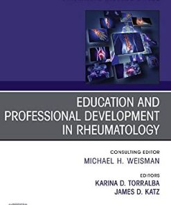 Education and Professional Development in Rheumatology, An Issue of Rheumatic Disease Clinics of North America (Volume 46-1) (The Clinics: Internal Medicine, Volume 46-1) (PDF)