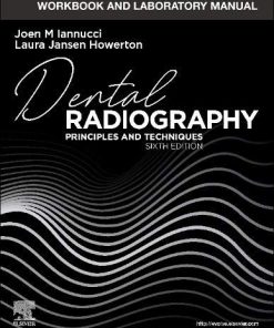 Workbook and Laboratory Manual for Dental Radiography: Principles and Techniques, 6th edition (PDF)