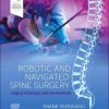 Robotic and Navigated Spine Surgery: Surgical Techniques and Advancements (PDF)